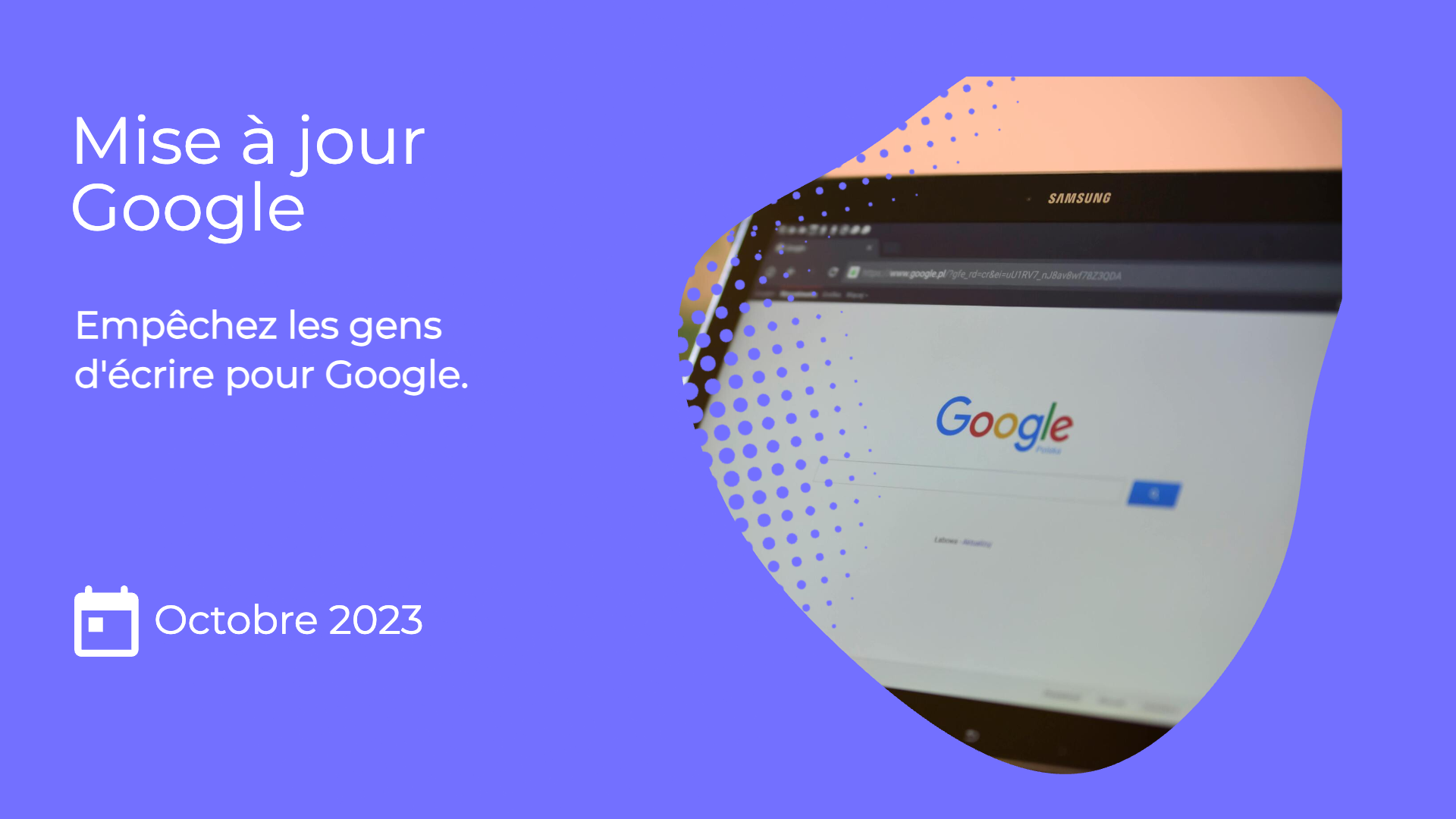 Mise à jour Google Octobre 2023